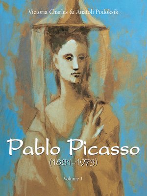 Pablo Picasso (1881-1973)--Volume 1 - ebook